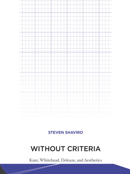 Title details for Without Criteria by Steven Shaviro - Available